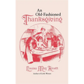 Old-Fashioned Thanksgiving - Paperback