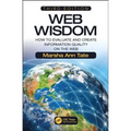 Web Wisdom: How to Evaluate and Create Information Quality on the Web, Third Edition - Paperback
