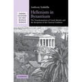Hellenism in Byzantium: The Transformations of Greek Identity and the Reception of the Classical Tradition - Paperback