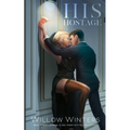 His Hostage: Artist Rendition - Paperback