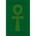 The Emerald Tablet Of Hermes & The Kybalion: Two Classic Bookson Hermetic Philosophy - Paperback