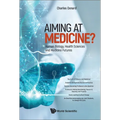 Aiming at Medicine? - Paperback