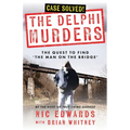 The Delphi Murders: The Quest To Find 'The Man On The Bridge' - Paperback