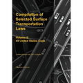 Compilation of Selected Surface Transportation Laws Vol 6: 49 United States Code - Paperback