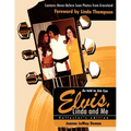 Elvis, Linda and Me: Unseen Pictures and Untold Stories from Graceland - Paperback