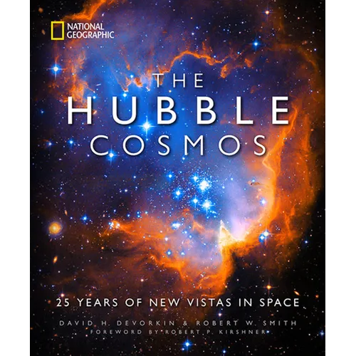 The Hubble Cosmos: 25 Years of New Vistas in Space - Hardcover