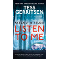 Rizzoli & Isles: Listen to Me: A Novel - Mass Market Paperbound
