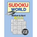 Sudoku World Medium to Hard Puzzles: 300 Sudoku Puzzles for Adults in Large Print Volume 1 - Paperback