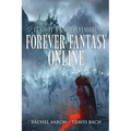 Forever Fantasy Online - Paperback
