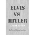 ELVIS vs HITLER - Paperback