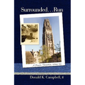 Surrounded...Run: A Memoir-Formation, Vol Two - Paperback