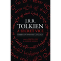 A Secret Vice: Tolkien on Invented Languages - Paperback
