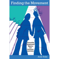 Finding the Movement: Sexuality, Contested Space, and Feminist Activism - Paperback