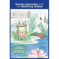 Goofus Galoofus and the Bullfrog Rodeo - Hardcover