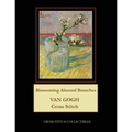 Blossoming Almond Branches: Van Gogh Cross Stitch Pattern - Paperback