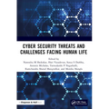 Cyber Security Threats and Challenges Facing Human Life - Paperback
