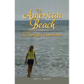 The American Beach - La Spiaggia Americana - Paperback