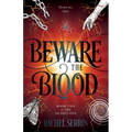 Beware the Blood - Paperback