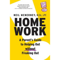 Homework - A Parent's Guide to Helping Out Without Freaking Out! - Paperback