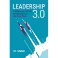 Leadership 3.0: A Millennial's Guide to Making Your Life Your Own - Paperback