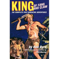 King Of Fang & Claw: The Complete Pulp Magazine Adventures - Paperback