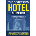 The Distressed Hotel Blueprint - Paperback