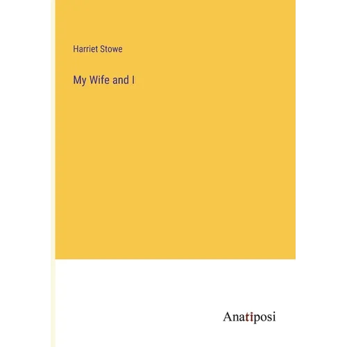 My Wife and I - Paperback