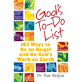 God's To-Do List: 103 Ways to Be an Angel and Do God's Work on Earth - Paperback