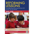 Reforming Lessons: Why English Schools Have Improved Since 2010 and How This Was Achieved - Paperback