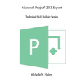 Microsoft Project 2013 Expert - Paperback