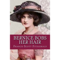 Bernice Bobs Her Hair - Paperback