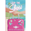 For the Show - Paperback