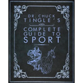 Dr. Chuck Tingle's Complete Guide To Sport - Paperback