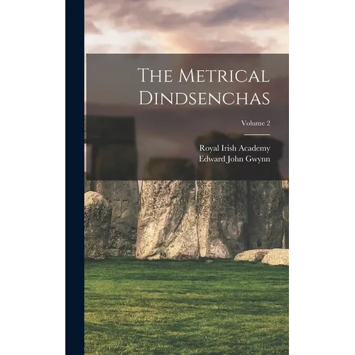 The Metrical Dindsenchas; Volume 2 - Hardcover