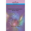 Christian Astrology: Book Two - Hardcover
