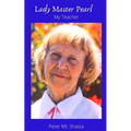 Lady Master Pearl, My Teacher - Paperback