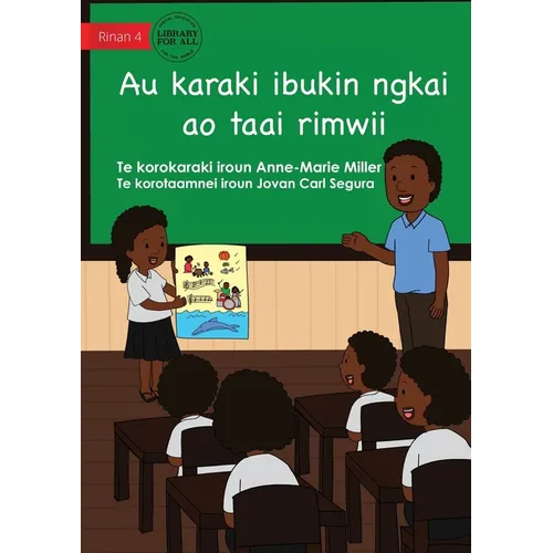 My Story For Now And Later - Au karaki ibukin ngkai ao taai rimwii (Te Kiribati) - Paperback