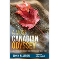 A Most Canadian Odyssey: Education Diplomacy and Federalism, 1844-1984 - Paperback