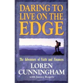 Daring to Live on the Edge: The Adventure of Faith and Finances (Revised) - Paperback