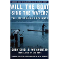 Will the Boat Sink the Water?: The Life of China's Peasants - Paperback