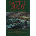 Battle Diary: From D-Day and Normandy to the Zuider Zee and Ve - Paperback