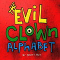 The Evil Clown Alphabet - Paperback