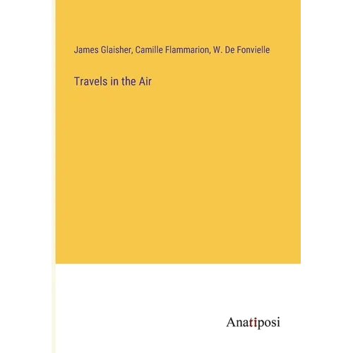 Travels in the Air - Paperback