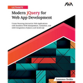 Ultimate Modern jQuery for Web App Development - Paperback