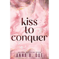Kiss To Conquer: Special Edition - Paperback