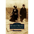 Beverly Shores: A Suburban Dunes Resort - Hardcover