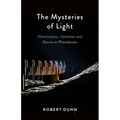 The Mysteries Of Light: Illumination, Intention and Desire In Photobooks - Paperback