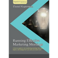 Running Effective Marketing Meetings - Paperback