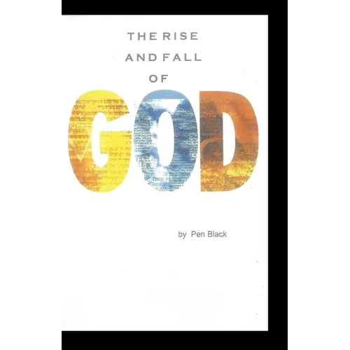 The Rise and Fall of GOD - Paperback