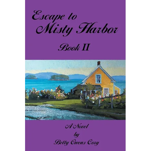 Escape To Misty Harbor: Book 2 - Paperback